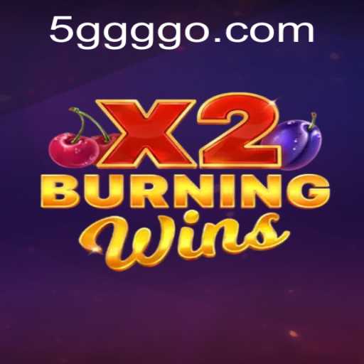 Exploring the Thrilling World of BurningWinsX2: A Modern Gaming Marvel